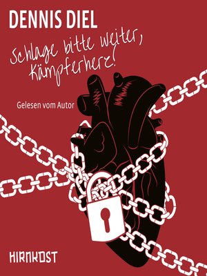 cover image of Schlage bitte weiter, Kämpferherz!